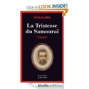 La Tristesse du Samouraï (Actes noirs) (French Edition) Victor Del 