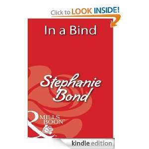 In a Bind Stephanie Bond  Kindle Store