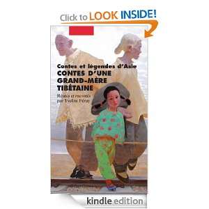 Contes dune grand mère tibétaine (French Edition) Yveline FERAY 
