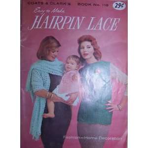  Easy to Make Hairpin Lace Coats & Clark Books