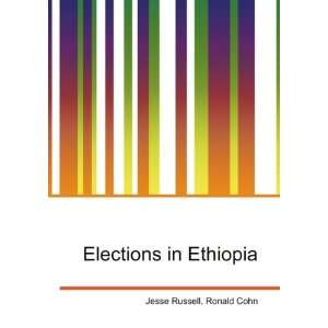  Elections in Ethiopia: Ronald Cohn Jesse Russell: Books