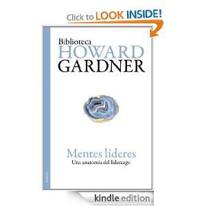 Mentes líderes: Una anatomía del liderazgo (Bibl. Howard Gardner 