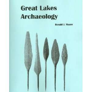  Great Lakes Archaeology Ronald J. Mason Books