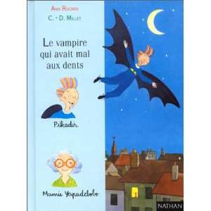   Le Vampire qui avait mal aux dents (9782092824337) Ann Rocard Books
