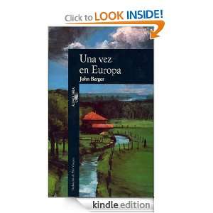 Una vez en Europa (Alfaguara Literaturas) (Spanish Edition): John 