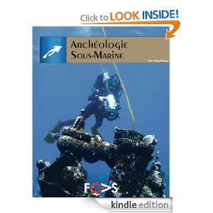 Archéologie Sous Marine (French Edition) Flor Trejo Rivera  