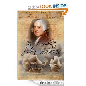 John Adams (Mr. President): John Adams:  Kindle Store