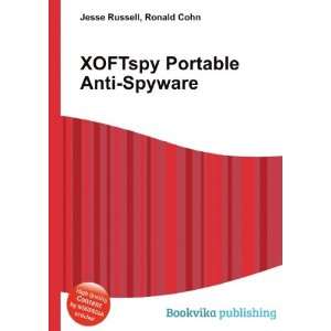  XOFTspy Portable Anti Spyware Ronald Cohn Jesse Russell 