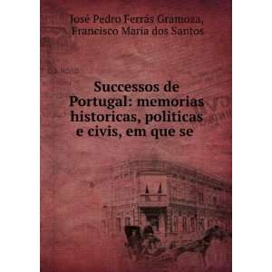  Successos de Portugal memorias historicas, politicas e civis 