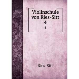   von Ries Sitt. 4 Hubert, 1802 1886,Sitt, Hans, 1850 1922 Ries Books