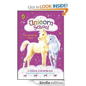 Unicorn School The Surprise Party Linda Chapman  Kindle 