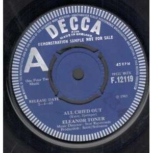  ALL CRIED OUT 7 INCH (7 VINYL 45) UK DECCA 1965 ELEANOR 