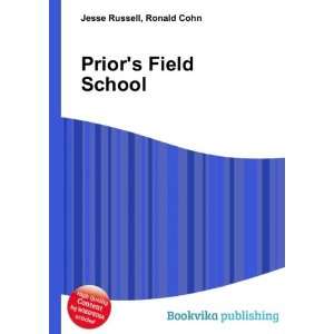  Priors Field School Ronald Cohn Jesse Russell Books