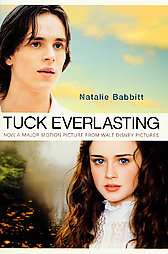 Tuck Everlasting by Natalie Babbitt 2002, Paperback, Media Tie In 