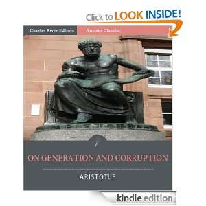On Generation and Corruption [Illustrated] Aristotle, Charles River 