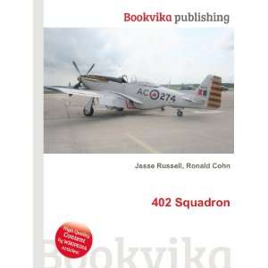  402 Squadron Ronald Cohn Jesse Russell Books