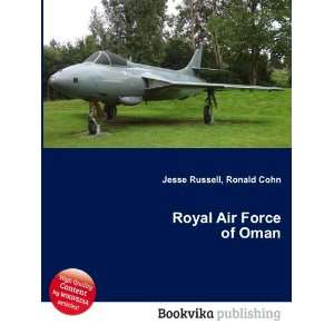 Royal Air Force of Oman Ronald Cohn Jesse Russell Books