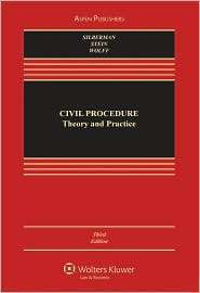 Civil Procedure Theory and Practice, Third Edition, (0735578117 