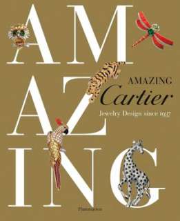 BARNES & NOBLE  Amazing Cartier: Jewelry Design since 1937 by Nadine 