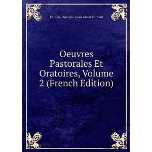   French Edition) Cardinal Adolphe Louis Albert Perraud Books