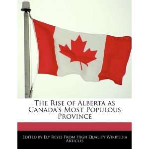  The Rise of Alberta as Canadas Most Populous Province 