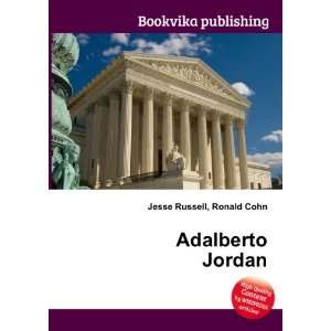 Adalberto Jordan Ronald Cohn Jesse Russell  Books