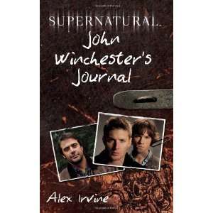    John Winchesters Journal [Hardcover] Alex Irvine Books