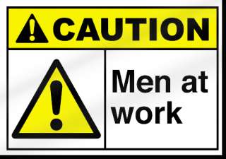 Men At Work Caution Sign  