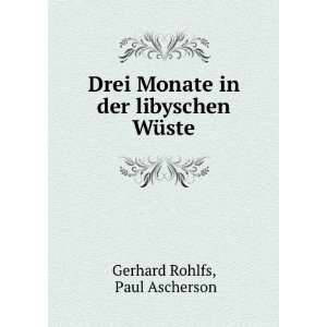   , Wilhelm Jordan, Karl Alfred von Zittel Gerhard Rohlfs Books