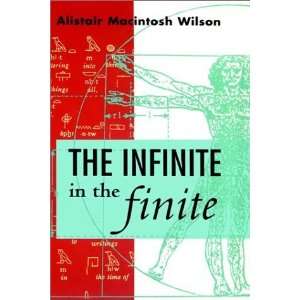   Infinite in the Finite [Hardcover] Alistair Macintosh Wilson Books