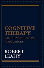 Cognitive Therapy, (1568218508), Robert L. Leahy, Textbooks   Barnes 