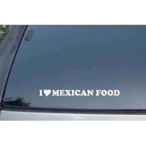  I Love Mexican Food Vinyl Decal Stickers: Everything Else
