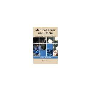  Medical Error and Harm Hard Cover Book: Cell Phones 