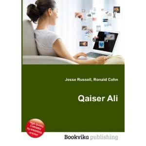  Qaiser Ali Ronald Cohn Jesse Russell Books