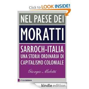 Nel paese dei Moratti (Principioattivo) (Italian Edition): Giorgio 