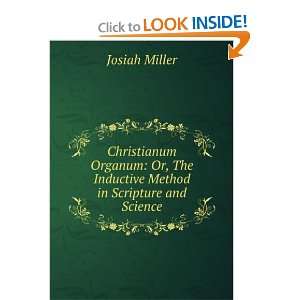   , The Inductive Method in Scripture and Science: Josiah Miller: Books