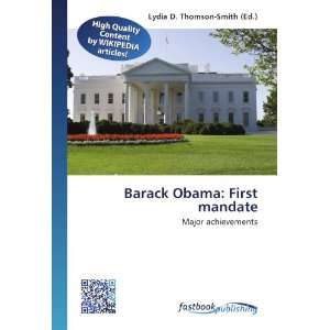  Barack Obama First mandate Major achievements 