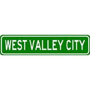  WEST VALLEY CITY City Limit Sign   High Quality Aluminum 