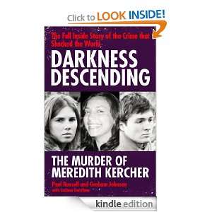 Darkness Descending   The Murder of Meredith Kercher: Paul Russell 