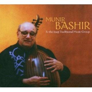 Munir Bashir & Iraqi Traditional Music Ensemble by Munir Bashir and 