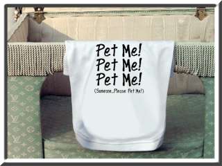 Pet Me! Pet Me! Pet Me! Cute Funny T Shirt Clothing FOR DOGS 11 Size 