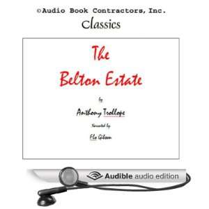  The Belton Estate (Audible Audio Edition) Anthony 