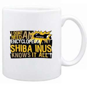  New   My Shiba Inus Knows It All   Mug Dog