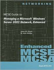 70 291 MCSE Guide to Managing a Microsoft Windows Server 2003 Network 