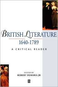 British Literature 1640 1789 A Critical Reader, (0631197419), Robert 