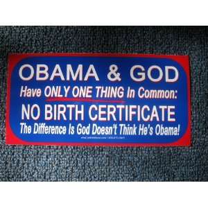 OBAMA & GOD Have ONLY ONE THING In Common No Birth Certificate The 