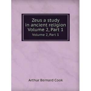  in ancient religion. Volume 2, Part 2 Arthur Bernard Cook Books