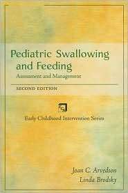 Pediatric Swallowing and Feeding Assessment and Management 
