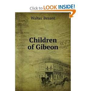  Children of Gibeon Walter Besant Books
