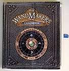 The Wandmakers Guidebook (2006, Hardcover) VERY NICE RaRe Find LooK 
